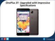 OnePlus 3T- Upgraded with Impressive Specifications