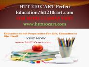 HTT 210 CART Perfect Education/htt210cart.com