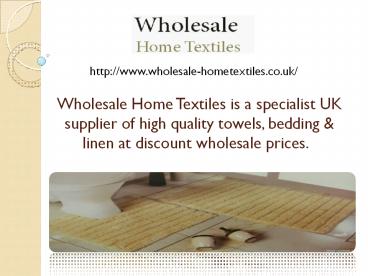 Wholesale Home Textiles