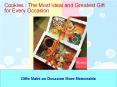 Cookies-Ideal and Great Present for Every Occasion