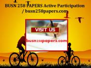 BUSN 258 PAPERS Active Participation / busn258papers.com