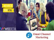 Omni Channel Marketing | Wise Retail