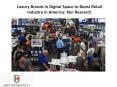 Luxury Brands in Digital Space to Boost Retail Industry in America: Ken Research PowerPoint PPT Presentation