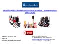 Global Cosmetics Market with Focus on Premium Cosmetics Market (2016-2020) - MarketReportsOnline PowerPoint PPT Presentation