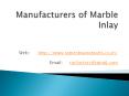 Manufacturues of Marble Inlay PowerPoint PPT Presentation