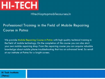 Professional Training in the Field of Mobile Repairing Course in Patna (1)
