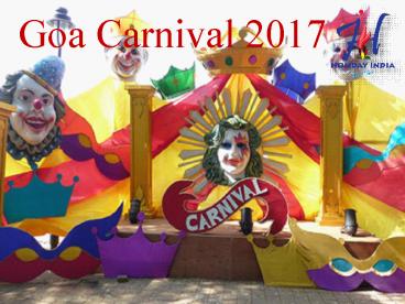 Affordable Price For Book Goa Carnival 2017