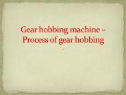 Gear Hobbing Machine