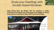 Shade your Dwellings with Double Glazed Windows