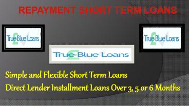 Repayment Short Term Loans