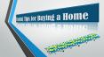 Useful Tips for Buying a Home