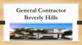 General Contractor Beverly Hills PowerPoint PPT Presentation