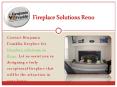 Fireplace Solutions Reno PowerPoint PPT Presentation