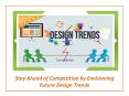 Stay Ahead of Competition by Envisioning Future Design Trends PowerPoint PPT Presentation
