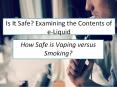How Safe is Vaping in Comparison to Smoking? PowerPoint PPT Presentation