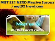 MGT 521 NERD Massive Success / mgt521nerd.com