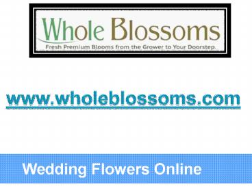 The key To Selecting The Best Wedding Flowers Online