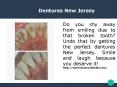 Dentures New Jersey PowerPoint PPT Presentation