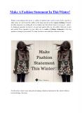Make A Fashion Statement In This Winter! PowerPoint PPT Presentation