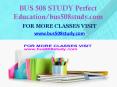 BUS 508 STUDY Inspiring Minds/bus508study.com PowerPoint PPT Presentation