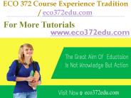 ECO 372 Course Experience Tradition  / eco372edu.com