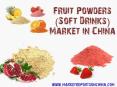Fruit Powders (Soft Drinks) Market in China PowerPoint PPT Presentation