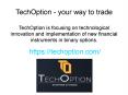 What advantages are offered by the binary trading options? PowerPoint PPT Presentation