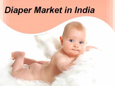 Diaper Market in India