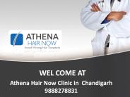 Athena Hair Now Hair Transplant Clinic in Chandigarh