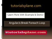 AngularJs Break Foreach Loop | tutorialsplane.com