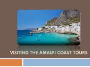 Visiting the Amalfi Coast Tours