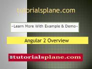 Angular 2 Overview | tutorialsplane.com