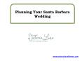Planning Your Santa Barbara Wedding PowerPoint PPT Presentation