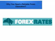 Why You Need a Reliable Forex Education?