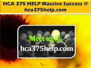 HCA 375 HELP Massive Success @ hca375help.com