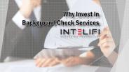 Why Invest in Background Check Services