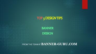 Top 5 design tips of banner design
