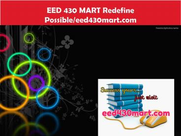 EED 430 MART Redefine Possible/eed430mart.com