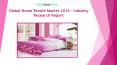 Global Home Textile Market 2016 - Industry Research Report PowerPoint PPT Presentation