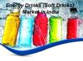 Energy Drinks (Soft Drinks) Market in India PowerPoint PPT Presentation