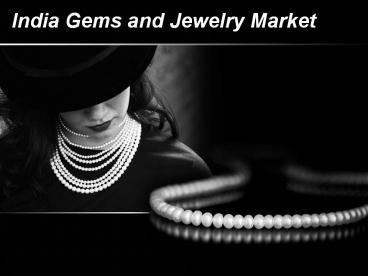 India Gems and Jewelry Market