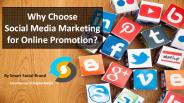 Why Choose Social media mrketing for Online Promotion