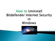 How to uninstall bitdefender internet security in windows