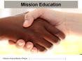 Mission Education PowerPoint PPT Presentation