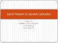 Send flowers Karachi pakistan PowerPoint PPT Presentation