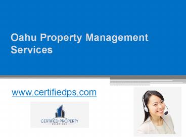Oahu Property Management Services - www.certifiedps.com
