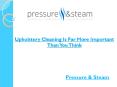 Upholstery Cleaning Is Far More Important Than You Think PowerPoint PPT Presentation
