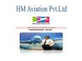 Fetch job as airline pilot is a dream come true with HM Aviation PowerPoint PPT Presentation