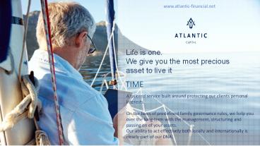 Luxembourg, Switzerland and Gibraltar - Atlantic Financial