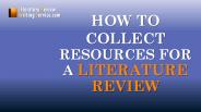 How to Collect Resources for a Literature Review